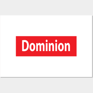 DOMINION Posters and Art